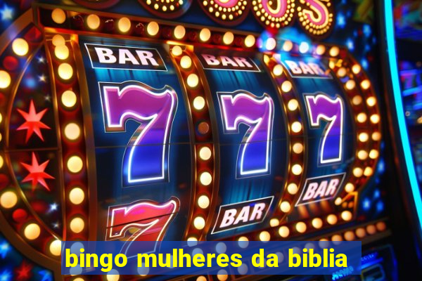 bingo mulheres da biblia